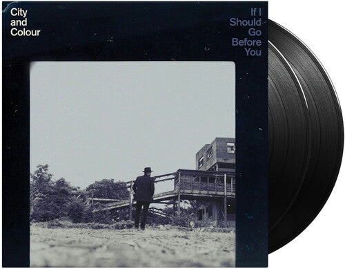City and Colour: If I Should Go Before You / RECORD