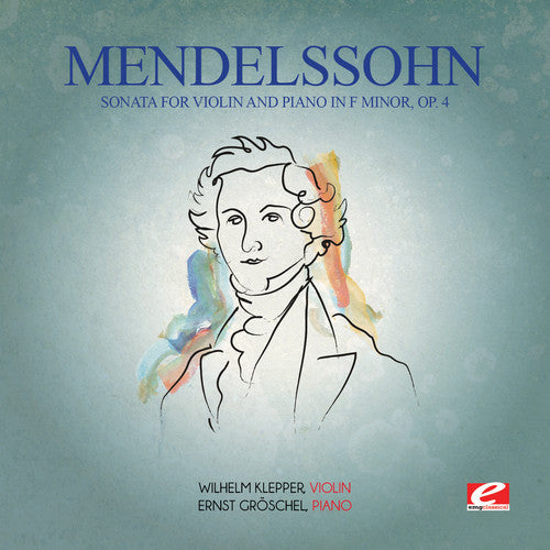 Felix Mendelssohn: Mendelssohn: Sonata for Violin & Piano in F minor { CD }