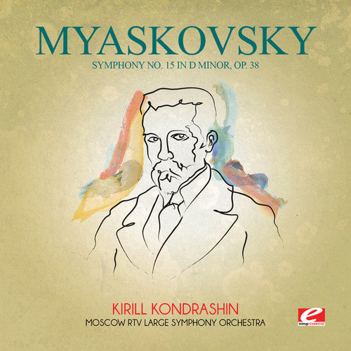 Nikolay Myaskovsky: Myaskovsky: Symphony No 15 in D minor, Op 38 { CD }