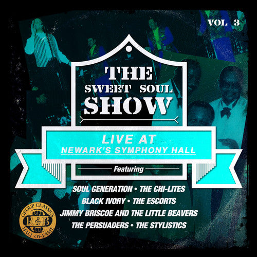Persuaders / Stylistics: Sweet Soul Show: Live at Newark's Symphony Hall 3 - CD