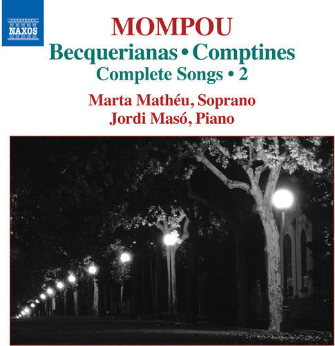 Mompou / Matheu / Maso: Complete Songs 2 { CD }