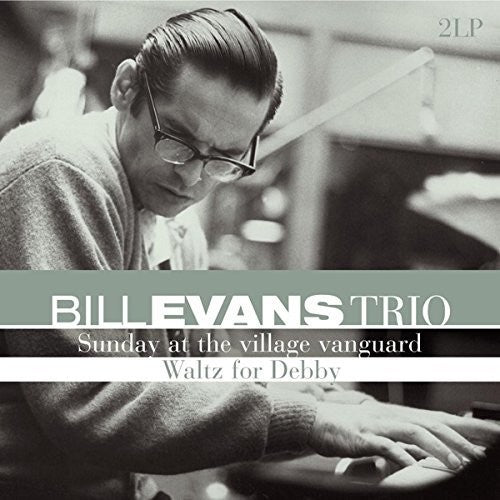 Bill Evans Trio: Sunday at the Village Vanguard / Waltz for Debby / RECORD