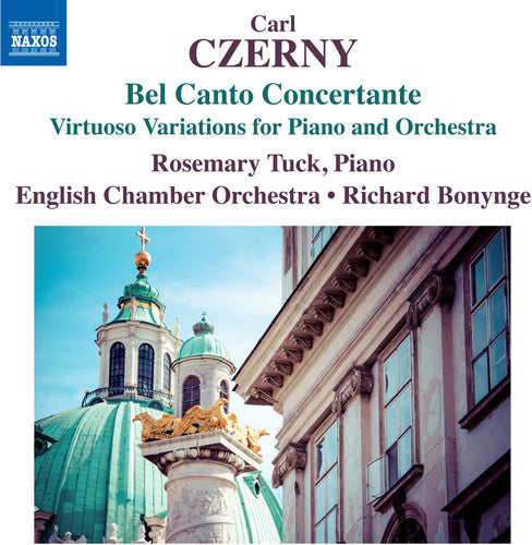 Czerny / Tuck / English Chamber Orch / Bonynge: Bel Canto Concertante { CD }