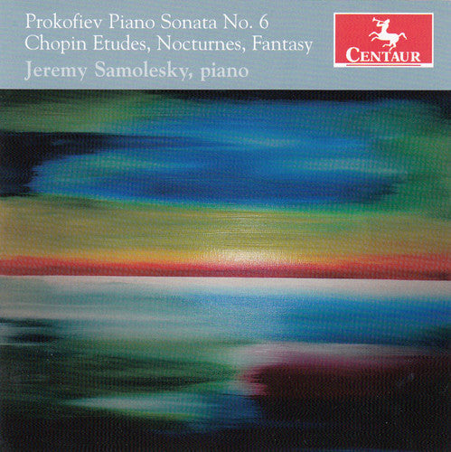 Prokofiev / Chopin / Samolesky, Jeremy: Piano Sonata No. 6 / Etudes Nocturnes Fantasy { CD }
