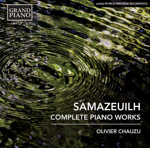 Samazeuilh / Chauzu, Olivier: Nocturne / Suite in G / Chanson a Ma Poupee { CD }