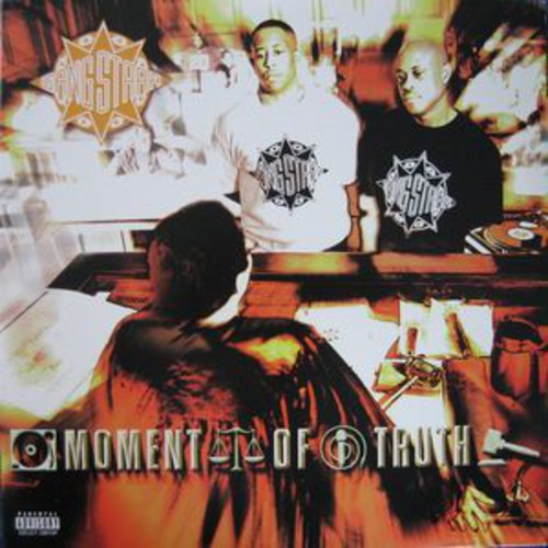 Gang Starr: Moment of Truth / RECORD