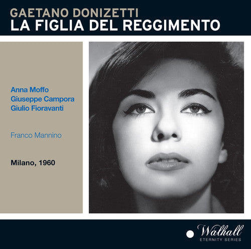 Donizetti / Moffo / Rai Symphony Orch & Chorus: La Figlia Del Regimento { CD }