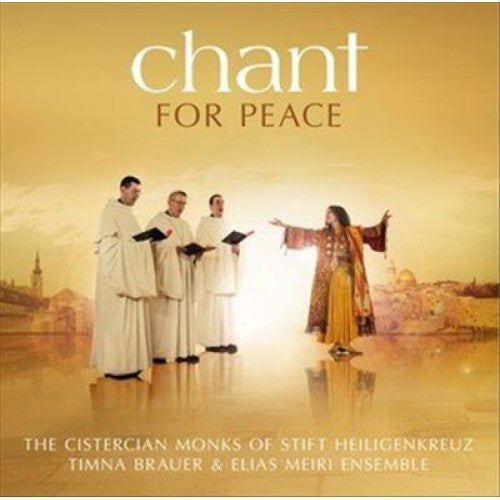 Cistercian Monks of Stift Heiligenkreuz: Chant for Peace { CD }