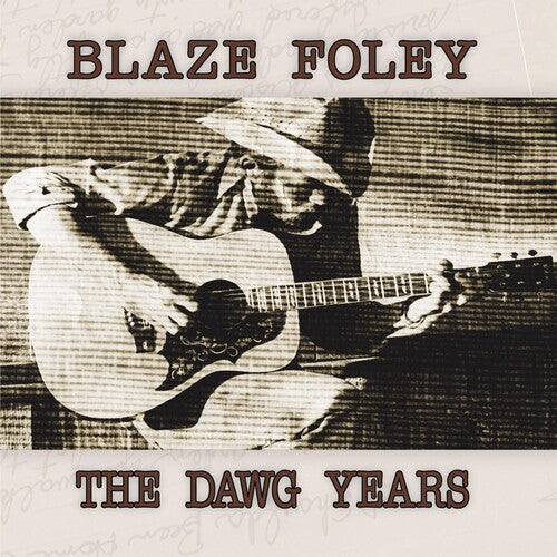 Blaze Foley: The Dawg Years / RECORD