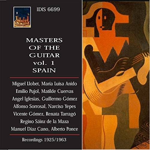 Albeniz / Llobet / Anido / Pujol / Cuervas / Igles: Masters of Guitar - Spain 1 { CD }