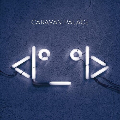Caravan Palace: Robot / RECORD