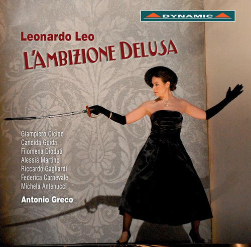 Leo / Cicino / Guida / Diodati / Gagliardi / Greco: L'ambizione Delusa { CD }