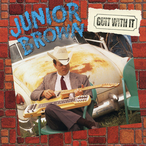 Junior Brown: Guit With It / RECORD