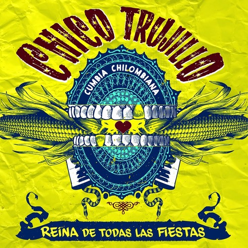 Chico Trujillo: Reina de Todas Las Fiestas / RECORD