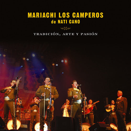 Mariachi Los Camperos: Tradicion Arte y Pasion Mariachi los Camperos de - CD