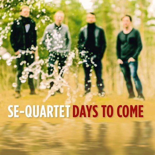 SE-Quartet: Days to Come - CD