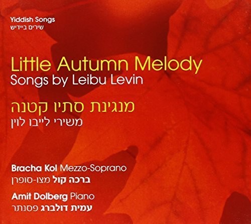 Levin, Leibu / Kol, Bracha / Dolberg, Amit: Little Autumn Melody { CD }