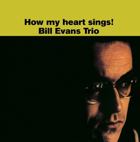 Bill Evans: How My Heart Sings - VINYL