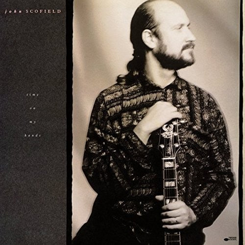 John Scofield: Time on My Hands / RECORD