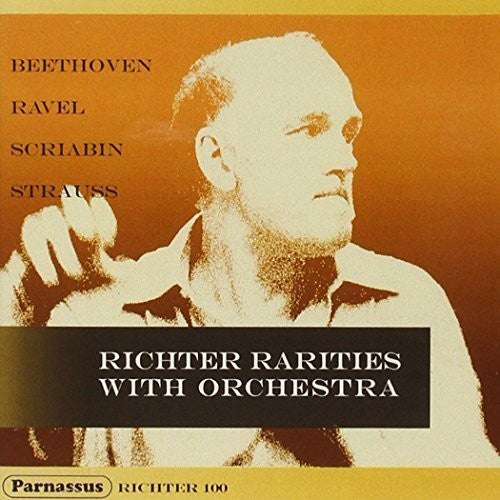 Richter / Beethoven / Ravel / Scriabin / Strauss: Richter Rarities with Orchestra { CD }