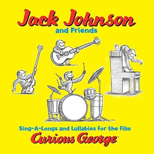 Jack Johnson & Friends: Curious George (Sing-a-Long Songs and Lullabies for the Film) / RECORD