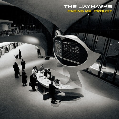 The Jayhawks: Paging Mr. Proust / RECORD