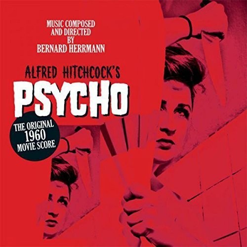 Alfred Hitchcock's Psycho Original 1960 Score: Psycho (Original Movie Score) / RECORD