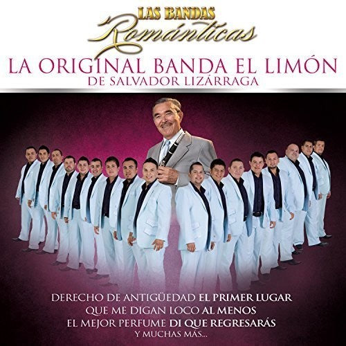 Original Banda El Limon / Lizarraga, Salvador: Las Bandas Romanticas - CD