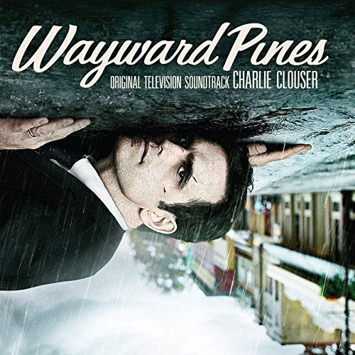 Charlie Clouser: Wayward Pines (Original Soundtrack) - VINYL