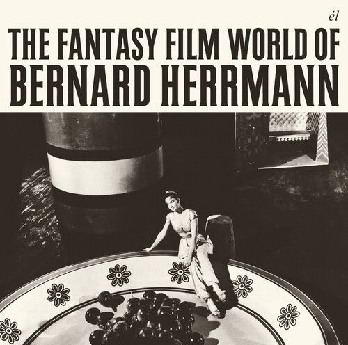Bernard Herrmann: The Fantasy Film World of Bernard Herrmann - CD