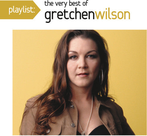 Gretchen Wilson: Playlist: The Very Best Of Gretchen Wilson { CD }