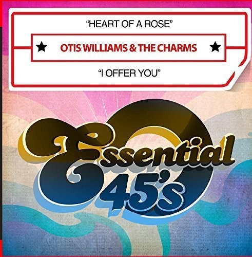 Otis Williams & the Charms: Heart of a Rose / I Offer You - CD
