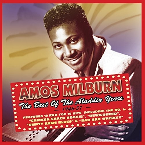 Amos Milburn: Best of the Aladdin Years 1946-57 - CD