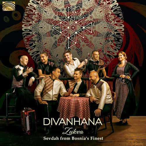 Sevdalinka / Divanhana / Stojanoski, Biljan: Zukva - Sevdah from Bosnia's Finest { CD }