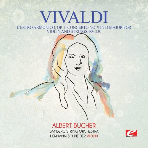 Vivaldi: Vivaldi: L'Estro Armonico, Op. 3, Concerto No. 9 in D Major forviolin and strings, RV 230 { CD }