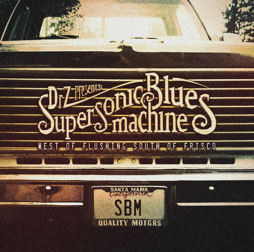 Supersonic Blues Machine: West Of Flushing, South Of Frisco { CD }