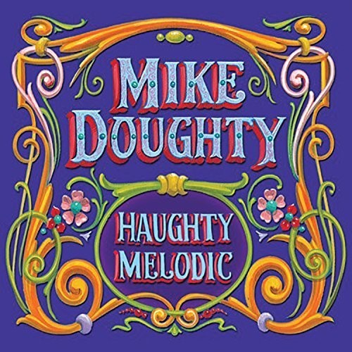 Mike Doughty: Haughty Melodic / RECORD