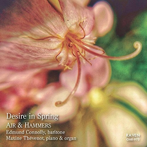 Finzi / Connolly, Edmund / Thevenot, Maxine: Desire in Spring: Air & Hammers { CD }