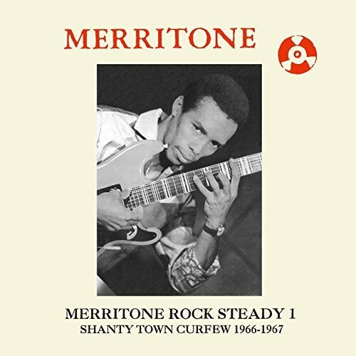 Various Artists: Merritone Rock Steady 1: Shanty Town Curfew 1966-67 - CD