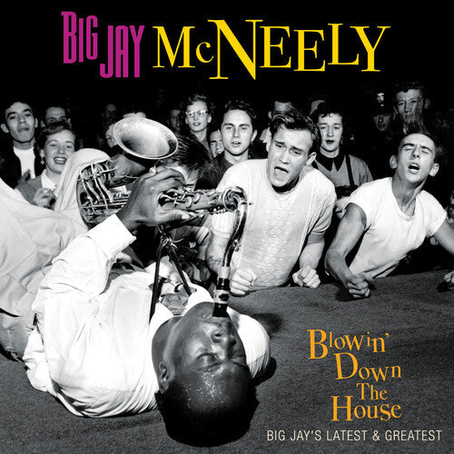Big Jay McNeely: Blowin' Down The House - Big Jay's Latest & Greatest { CD }