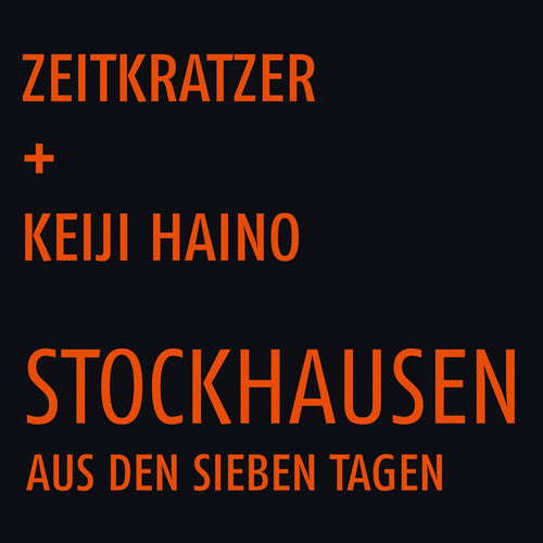 Zeitkratzer / Haino, Keiji: Stockhausen: Aus Den Sieben Tagen / Vinyl LP