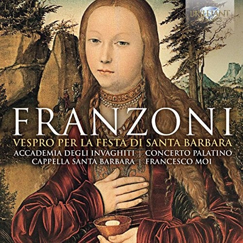 Franzoni / Moi / Accademia Degli Invaghiti: Vespro Per La Festa di Santa Barbara { CD }