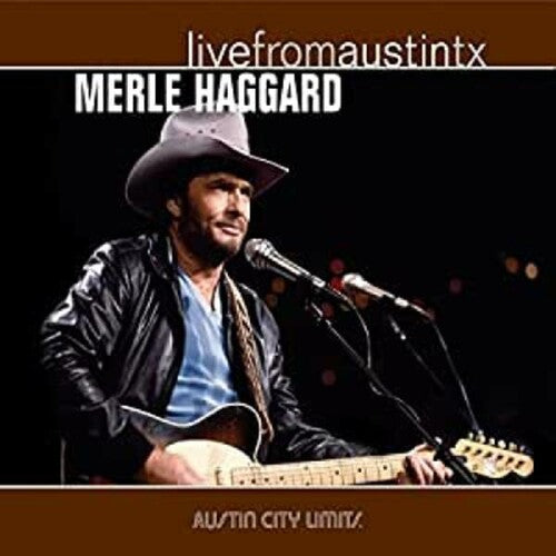 Merle Haggard: Live From Austin Tx / RECORD