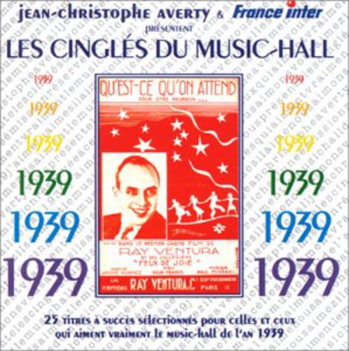 Various Artists: 1939 Les Cingles Du Music Hall - CD
