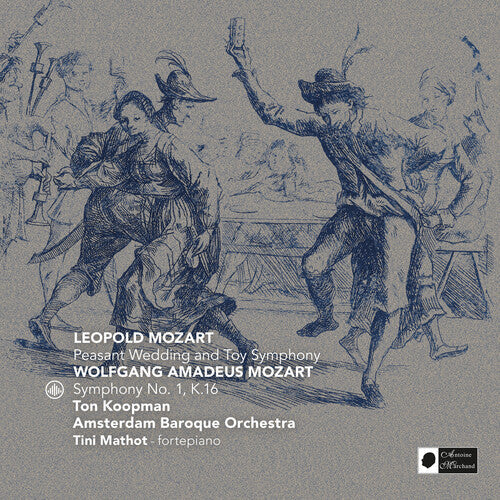Mozart / Mozart, Leopold / Koopman, Ton: Peasant Wedding & Mozart: Toy Symphony { CD }