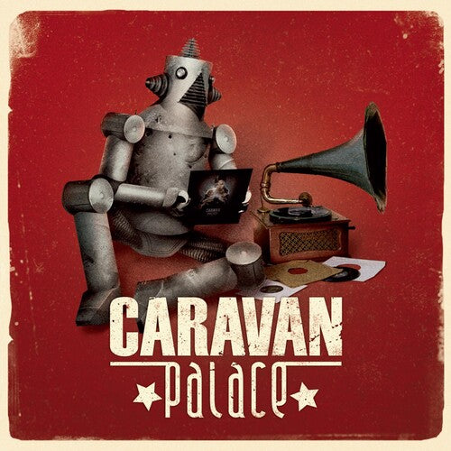 Caravan Palace: Caravan Palace / RECORD