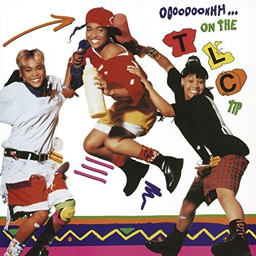 TLC: Ooooooohhh...On The TLC Tip / RECORD