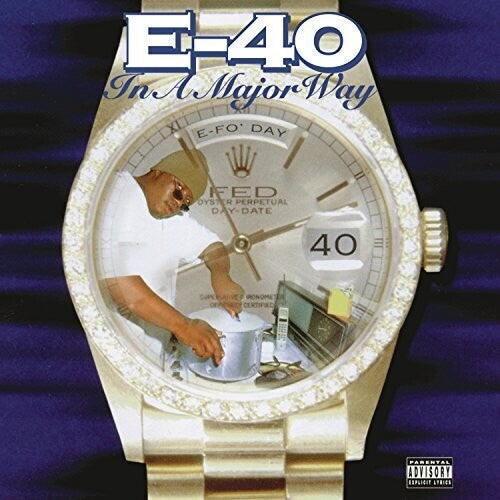 E-40: In A Major Way / RECORD