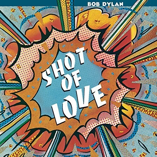 Bob Dylan: Shot Of Love / RECORD