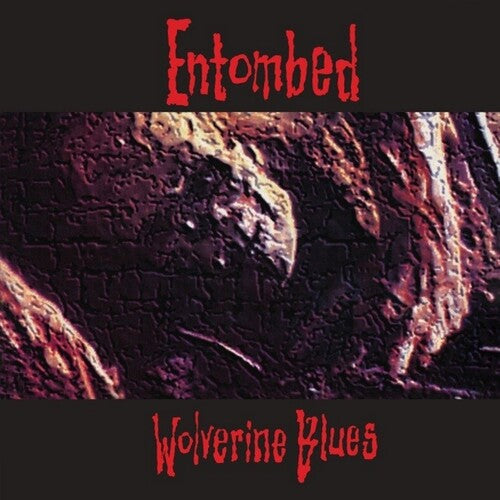 Entombed: Wolverine Blues / RECORD